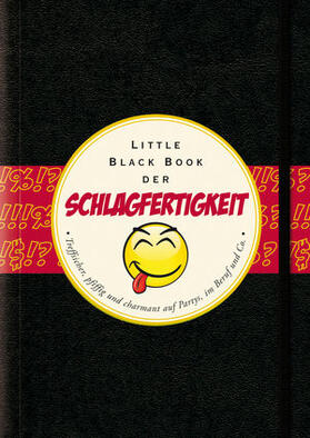 Das Little Black Book der Schlagfertigkeit