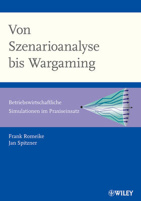 Romeike, F: Von Szenarioanalyse bis Wargaming