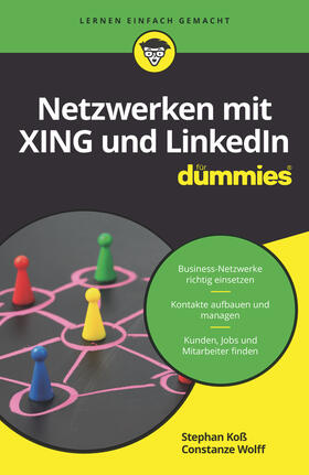 Wolff, C: Netzwerken mit Xing und LinkedIn für Dummies