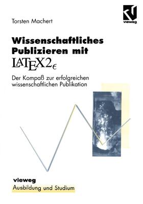 Wissenschaftliches Publizieren mit LaTex 2¿