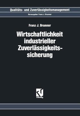 Wirtschaftlichkeit Industrieller Zuverlässigkeitssicherung