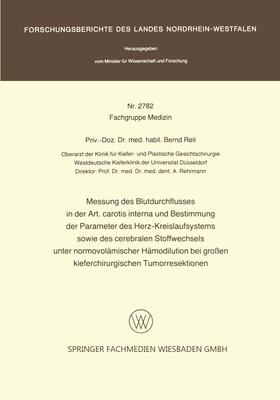 Messung des Blutdurchflusses in der Art. carotis interna und Bestimmung der Parameter des Herz-Kreislaufsystems sowie des cerebralen Stoffwechsels unter normovolämischer Hämodilution bei großen kieferchirurgischen Tumorresektionen