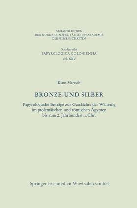 Bronze und Silber