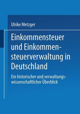 Einkommensteuer und Einkommensteuerverwaltung in Deutschland