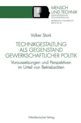 Technikgestaltung als Gegenstand gewerkschaftlicher Politik