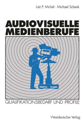 Audiovisuelle Medienberufe