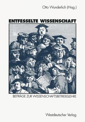 Entfesselte Wissenschaft