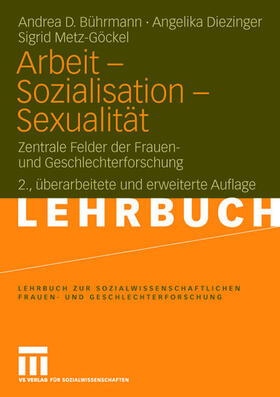 Arbeit - Sozialisation - Sexualität