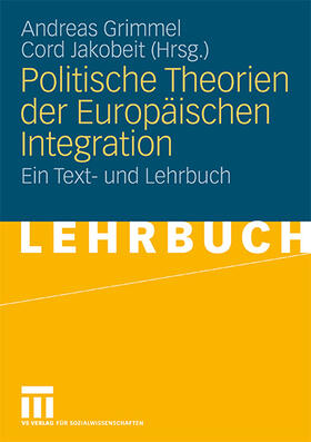 Politische Theorien der Europäischen Integration