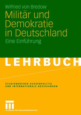 Militär und Demokratie in Deutschland