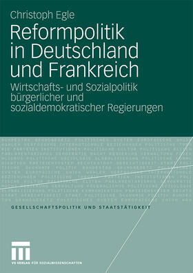 Reformpolitik in Deutschland und Frankreich