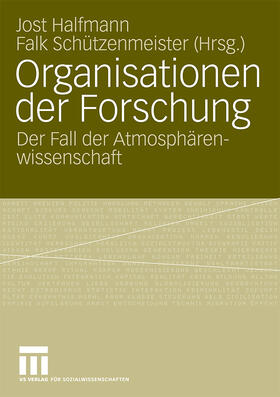 Organisationen der Forschung