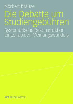 Die Debatte um Studiengebühren