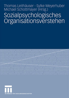 Sozialpsychologisches Organisationsverstehen