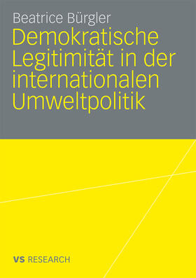 Demokratische Legitimität in der internationalen Umweltpolitik