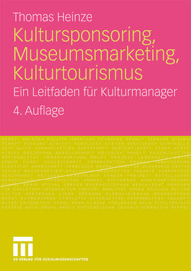 Kultursponsoring, Museumsmarketing, Kulturtourismus