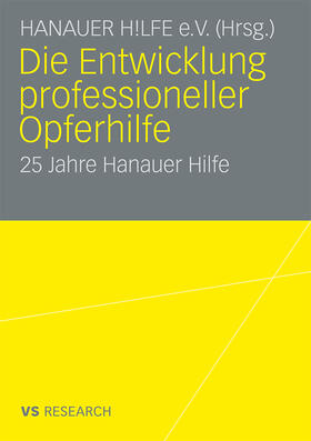 Die Entwicklung professioneller Opferhilfe