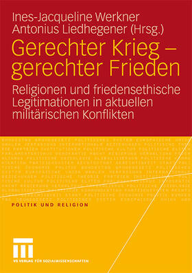 Gerechter Krieg - gerechter Frieden