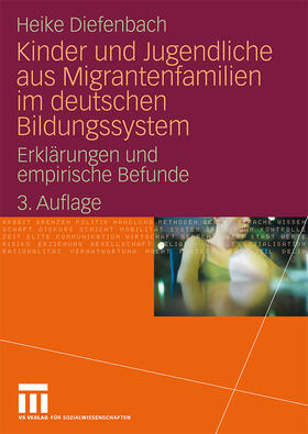 Kinder und Jugendliche aus Migrantenfamilien im deutschen Bildungssystem