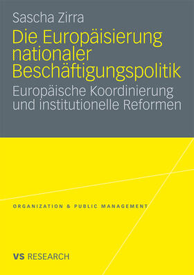 Die Europäisierung nationaler Beschäftigungspolitik