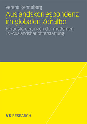 Auslandskorrespondenz im globalen Zeitalter