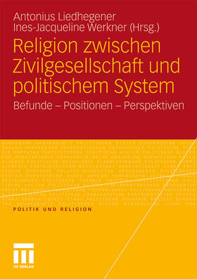 Religion zwischen Zivilgesellschaft und politischem System