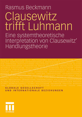 Clausewitz trifft Luhmann