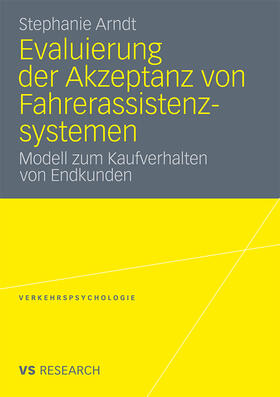 Evaluierung der Akzeptanz von Fahrerassistenzsystemen