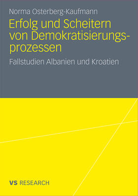 Erfolg und Scheitern von Demokratisierungsprozessen