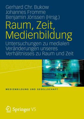 Raum, Zeit, Medienbildung