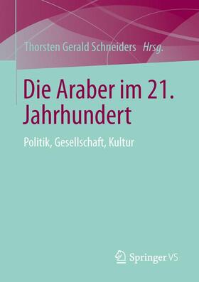 Die Araber im 21. Jahrhundert