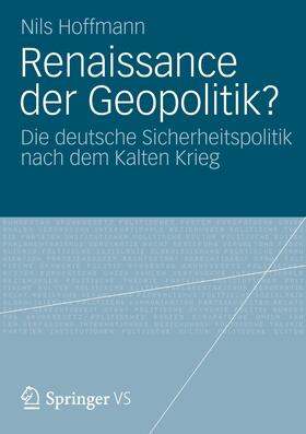 Renaissance der Geopolitik?