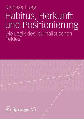 Habitus, Herkunft und Positionierung