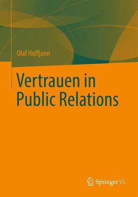 Hoffjann, O: Vertrauen in Public Relations