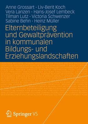 Elternbeteiligung und Gewaltprävention in kommunalen Bildungs- und Erziehungslandschaften