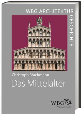 WBG Architekturgeschichte – Das Mittelalter (800–1500)
