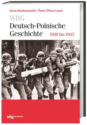 Loew, P: WBG Deutsch-Polnische Gesch. 1918-1945