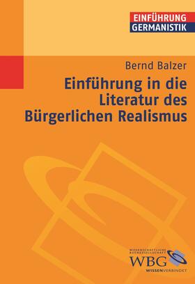 Balzer, B: Einf. Literatur d. Bürgerl. Realismus