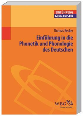 Becker, T: Einf. in Phonetik/Phonologie d. Deutschen
