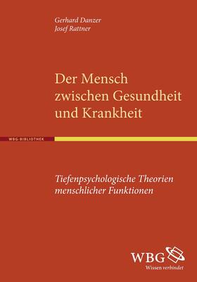 Danzer, G: Mensch zwischen Gesundheit und Krankheit