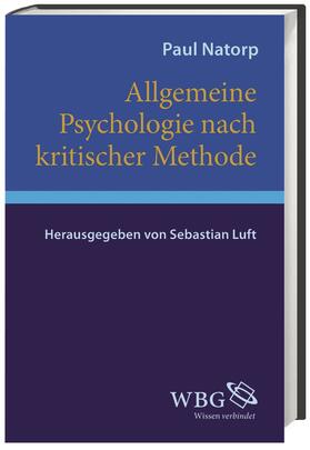 Allgemeine Psychologie nach kritischer Methode