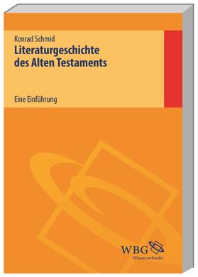 Literaturgeschichte des Alten Testaments