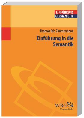 Zimmermann, T: Einführung in die Semantik