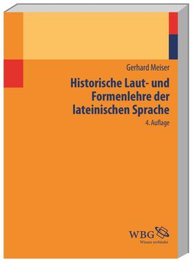 Historische Laut- und Formenlehre der lateinischen Sprache