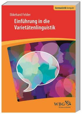 Felder, E: Einführung in die Varietätenlinguistik