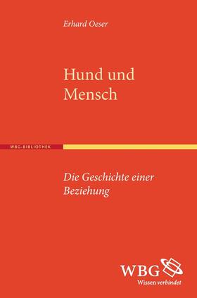 Oeser, E: Hund und Mensch