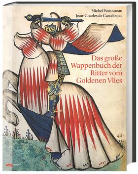 Pastoureau, M: Das große Wappenbuch der Ritter vom Goldenen