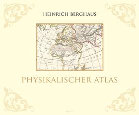 Berghaus: Physikalischer Atlas