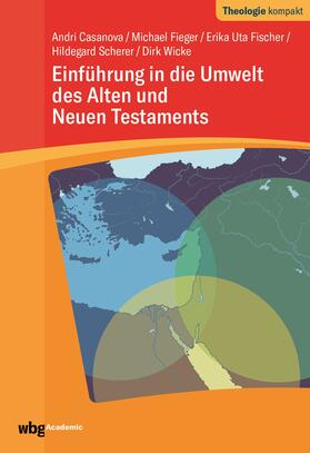Einführung in die Umwelt des Alten und Neuen Testaments