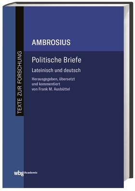 Ambrosius: Politische Briefe.